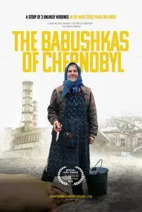 The Babushkas of Chernobyl (2015)