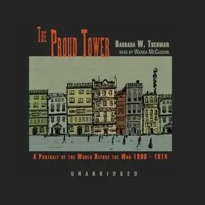 «The Proud Tower» by Barbara W. Tuchman