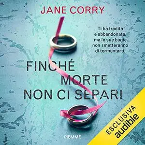 «Finchè morte non ci separi» by Jane Corry
