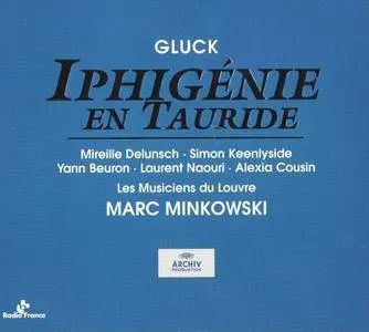 Les Musiciens du Louvre, Marc Minkowski - Gluck: Iphigenie en Tauride (2001)