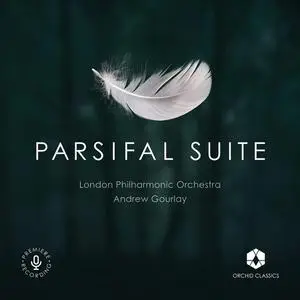 London Philharmonic Orchestra & Andrew Gourlay - Wagner: Parsifal Suite (Constr. A. Gourlay) (2022)