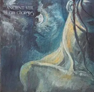 Ancient Veil - I Am Changing (2017)