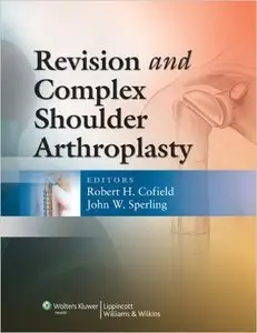 Revision and Complex Shoulder Arthroplasty (Repost)