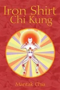 Iron Shirt Chi Kung (Repost)