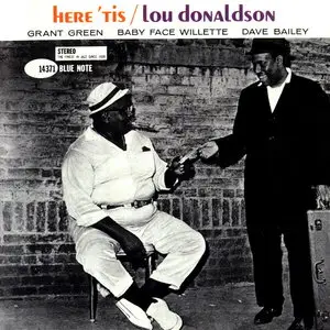 Lou Donaldson - Here 'Tis (1961) [RVG Edition, 2008] Repost