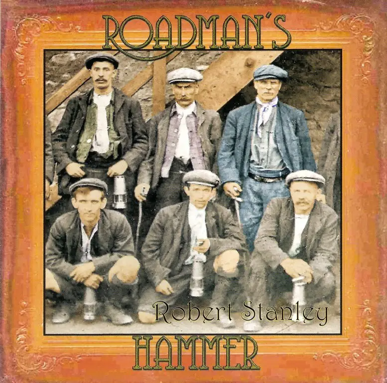 Robert Stanley - Roadman's Hammer (2007)