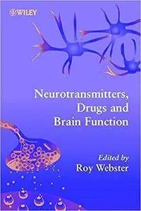 Neurotransmitters, Drugs and Brain Function (Repost)