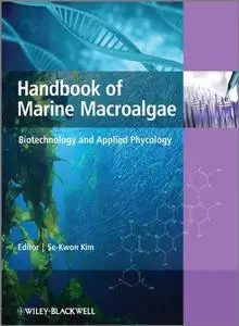 Handbook of Marine Macroalgae: Biotechnology and Applied Phycology (Repost)