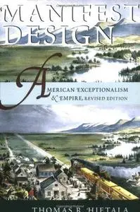 Manifest Design: American Exceptionalism and Empire