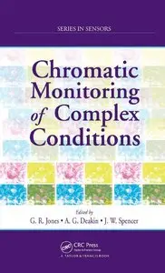 Gordon Rees Jones, Anthony G. Deakin - Chromatic Monitoring of Complex Conditions