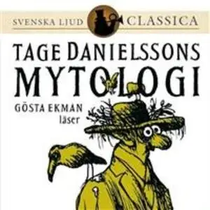 «Tage Danielssons Mytologi : Ny svensk gudalära» by Tage Danielsson