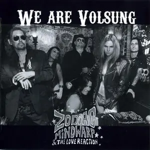 Zodiac Mindwarp - We are Volsung (2010)
