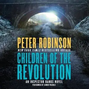 «Children of the Revolution» by Peter Robinson