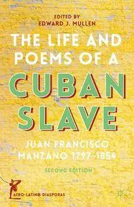E. Mullen, "The Life and Poems of a Cuban Slave"