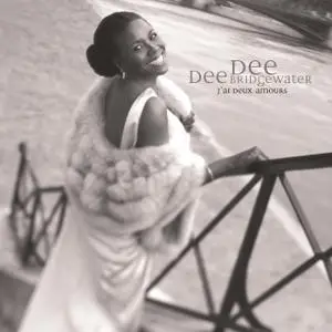 Dee Dee Bridgewater - J'ai Deux Amours (2005)