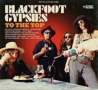 Blackfoot Gypsies - To The Top (2017)