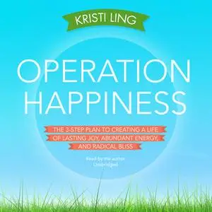 «Operation Happiness» by Kristi Ling