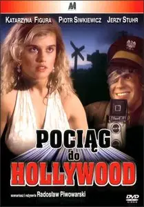 Pociag do Hollywood / A Train to Hollywood - by Radoslaw Piwowarski (1987)