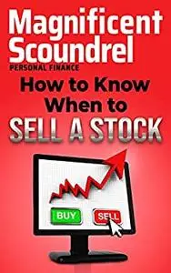 How to Know When to Sell a Stock