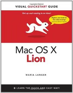Mac OS X Lion: Visual Quickstart Guide (repost)