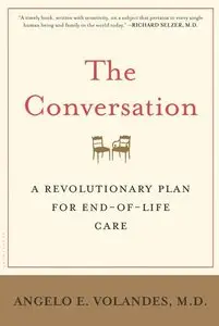 The Conversation: A Revolutionary Plan for End-of-Life Care