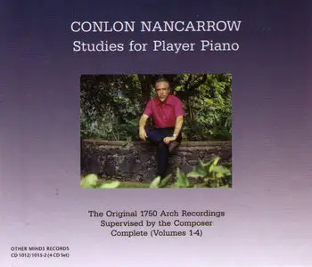 Conlon Nancarrow: Studies for Player Piano (The Original 1750 Arch Recordings) (4 Volume Set, 2008)