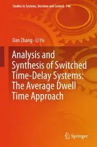 Analysis and Synthesis of Switched Time-Delay Systems: The Average Dwell Time Approach (Repost)