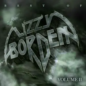 Lizzy Borden - Best Of Lizzy Borden, Vol. 2 (Remastered) (1994/2020) [Official Digital Download]