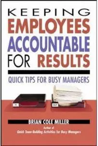 Keeping Employees Accountable for Results