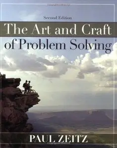 The Art and Craft of Problem Solving (2nd edition) (Repost)