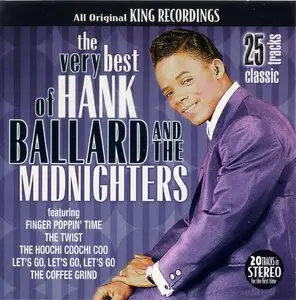 Hank Ballard & The Midnighters - The Very Best Of Hank Ballard & The Midnighters (2001)