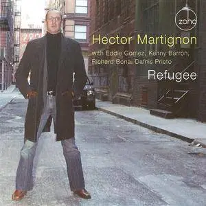 Hector Martignon - Refugee (2007) {Zoho} **[RE-UP]**