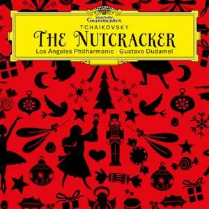 Los Angeles Philharmonic & Gustavo Dudamel - Tchaikovsky: The Nutcracker, Op. 71, TH 14 (2018) [24/96]