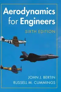 Aerodynamics for Engineers, 6th Edition