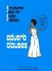 Structured Task for English Practice: Adverb Clauses 