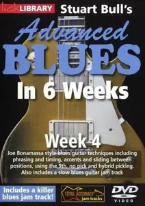 Lick Library - Stuart Bull's Advanced Blues In 6 Weeks - Week 4