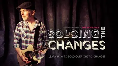 Jeff McErlain's Soloing the Changes