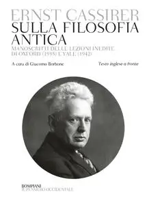 Ernst Cassirer - Sulla filosofia antica