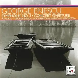 George Enescu - Orchestral Works Vol. 3 (Cristian Mandeal)