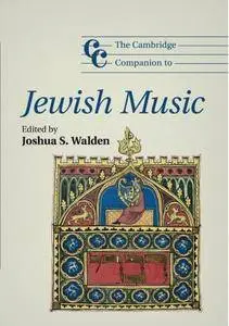 The Cambridge Companion to Jewish Music