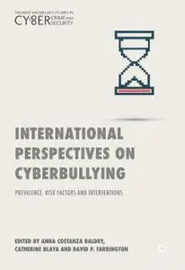 International Perspectives on Cyberbullying: Prevalence, Risk Factors and Interventions