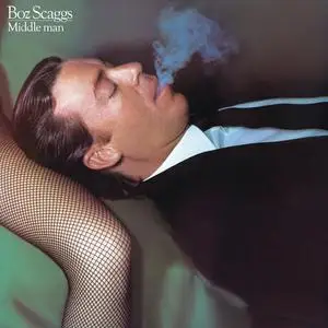 Boz Scaggs - Middle Man (2023 Remaster) (1980/2023)