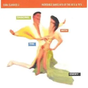 Cuba Classics, Vol. 2: Dancing with the Enemy (1988)