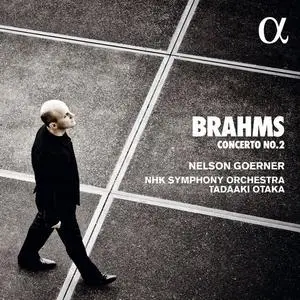 Nelson Goerner, NHK Symphony Orchestra, Tokyo, Tadaaki Otaka  - Brahms: Piano Concerto No. 2 (2018)
