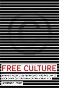 «Free Culture» by Lawrence Lessig