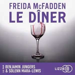 Freida McFadden, "Le dîner"