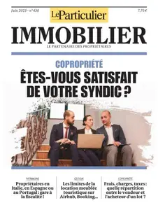 Le Particulier Immobilier - Juin 2025