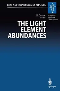 The Light Element Abundances: Proceedings of an ESO/EIPC Workshop Held in Marciana Marina, Isola d’Elba 21–26 May 1994