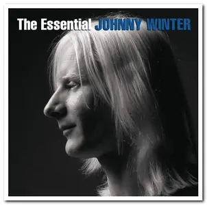 Johnny Winter - The Essential Johnny Winter (2013)