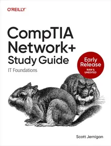 CompTIA Network+ Study Guide (Early Release)
